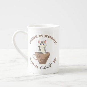Funny text Zuhause ist, wo Ihre Katze in Becher is Prozellantasse