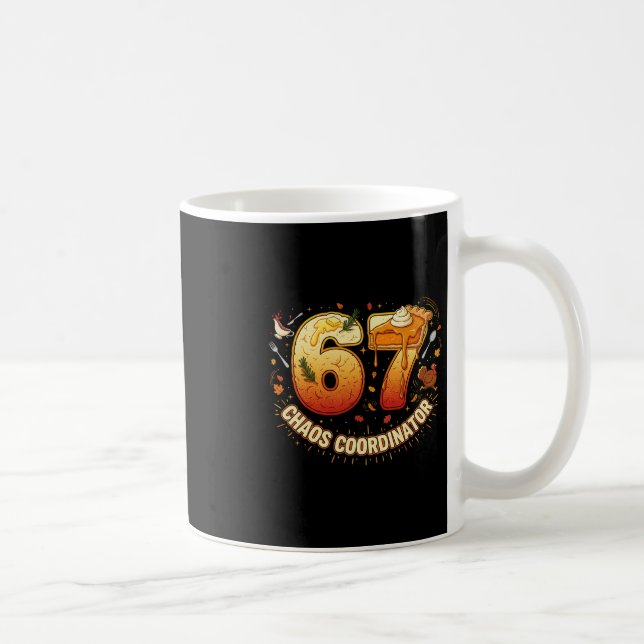 Funny Thanksgiving Chaos Coordinator 67 Meme Fall  Kaffeetasse (Rechts)