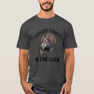 funny thanksgiving coolest turkey in the flock gif T-Shirt