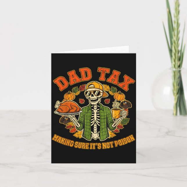 Funny Thanksgiving Dad Tax Skeleton Turkey Day Foo Karte (Vorderseite)