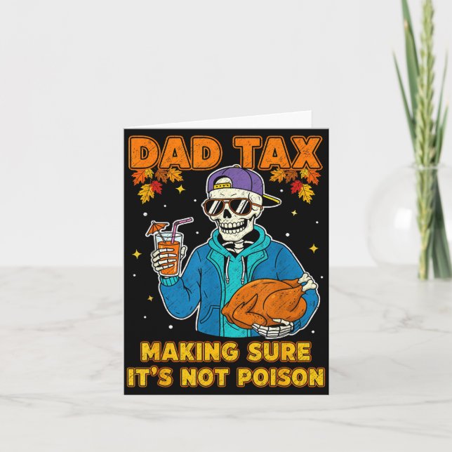 Funny Thanksgiving Dad Tax Skeleton Turkey Day Foo Karte (Vorderseite)