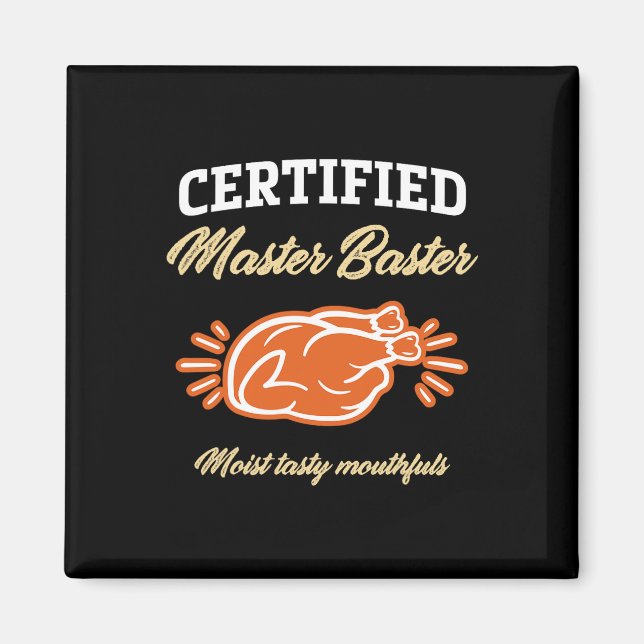 Funny Thanksgiving Pun Certified Master Ster Turke Magnet (Vorne)