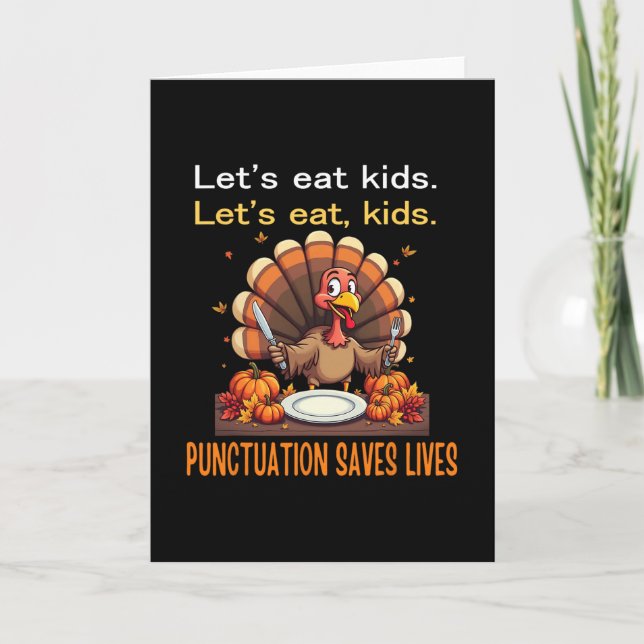 Funny Thanksgiving Teacher Turkey Lets Eat Kids Pu Karte (Vorderseite)
