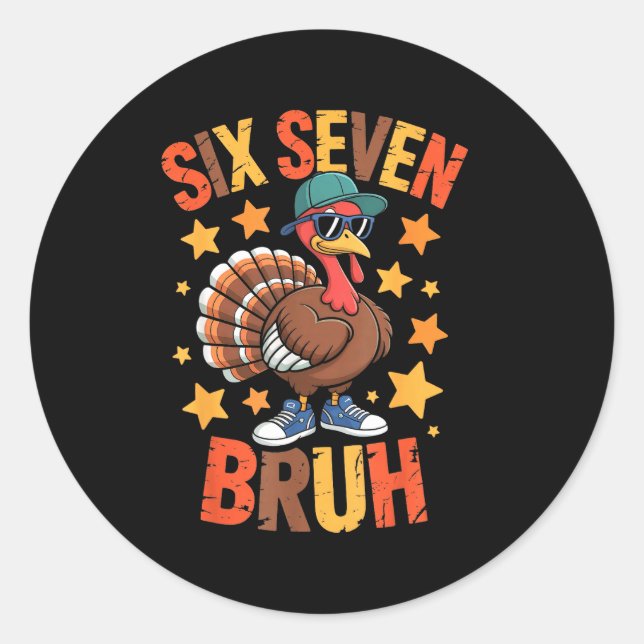 Funny Thanksgiving Turkey 67 Bruh Fall Farm Men Wo Runder Aufkleber (Vorderseite)