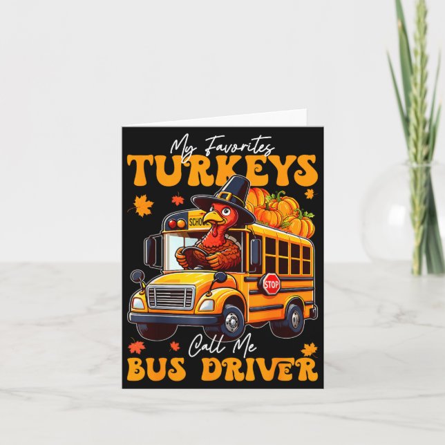 Funny Thanksgiving Turkey Bus Driver School Gift  Karte (Vorderseite)