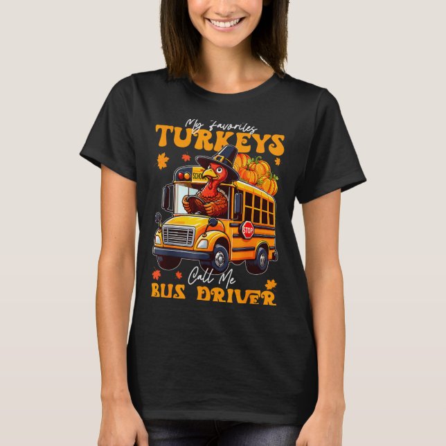 Funny Thanksgiving Turkey Bus Driver School Gift  T-Shirt (Vorderseite)