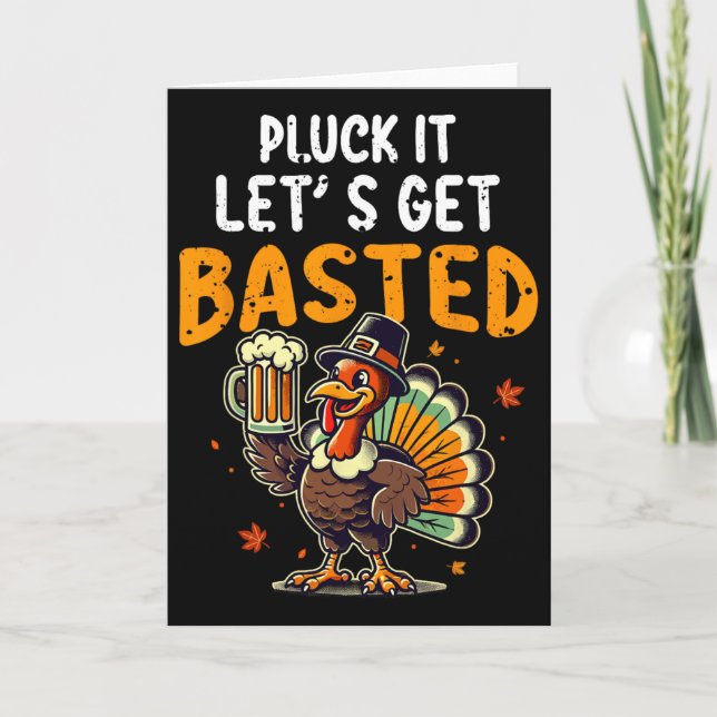Funny Thanksgiving Turkey Pluck It Let's Get Sted  Karte (Vorderseite)