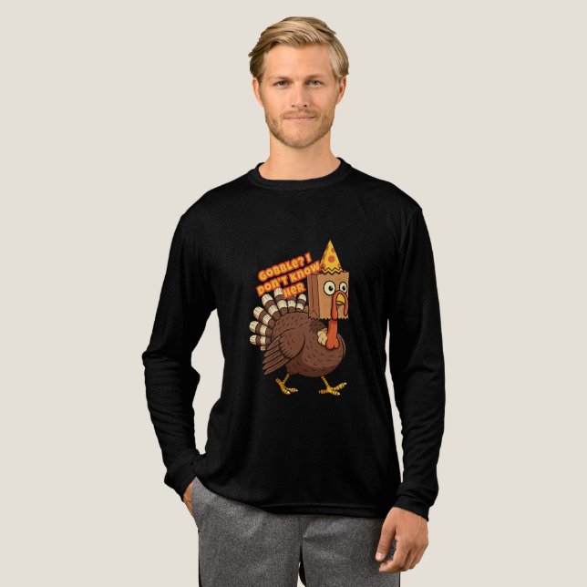 Funny Thanksgiving Turkey Shirt – Gobble I Don’t K (Volle Vorderseite)