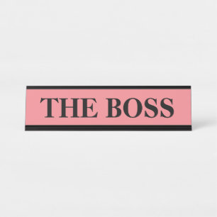 Funny "The Boss" Schreibtischschild - rosa Schild