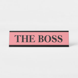 Funny "The Boss" Schreibtischschild - rosa Schild