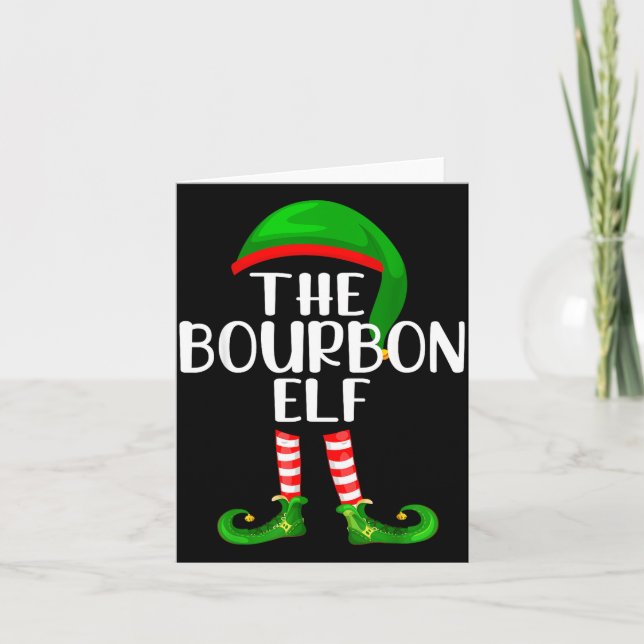 Funny The Bourbon Elf Matching Family Christmas  Karte (Vorderseite)