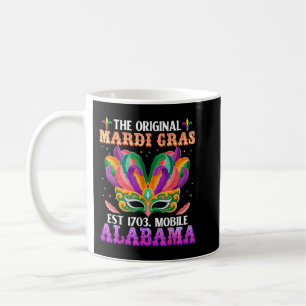 Funny The Original Mardi Gras Mobile Alabama 1703 Kaffeetasse