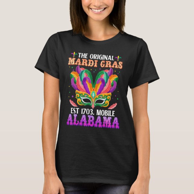 Funny The Original Mardi Gras Mobile Alabama 1703 T-Shirt (Vorderseite)