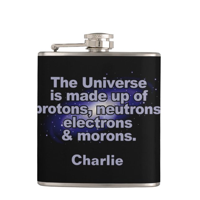 Funny "The Universe" individuelle Name Flask Flachmann (Vorderseite)