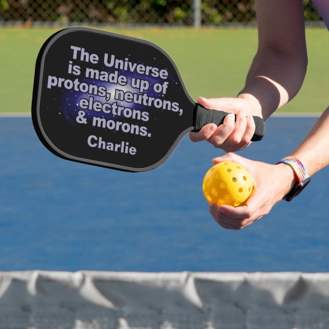 Funny "The Universe" individuelle Name Pickleball Schläger (InSitu)
