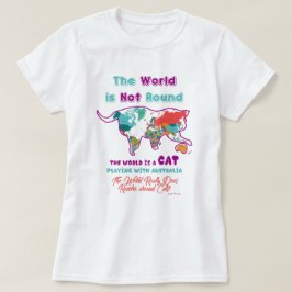 Funny The World ist eine Katze T-Shirt