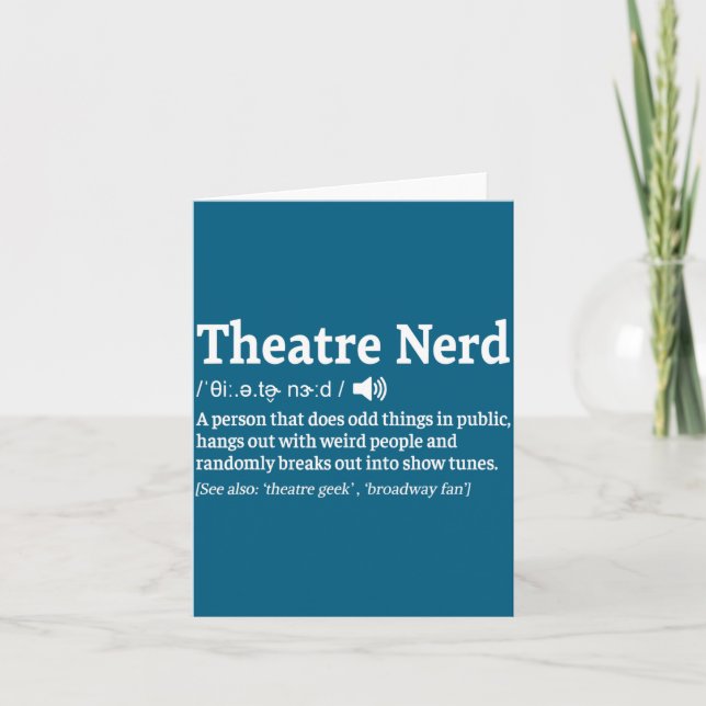 Funny Theatre Nerd Definition Musical Theater  Karte (Vorderseite)