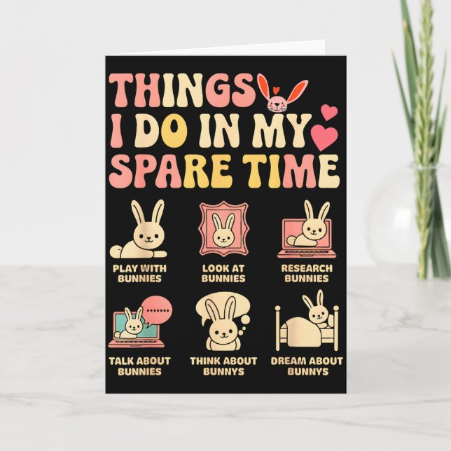 Funny Things I Do In My Spare Time Bunny Rabbit Gi Karte (Vorderseite)