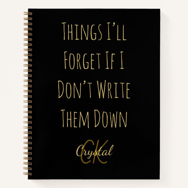 Funny Things I’ll Forget If I Dont Write Them Down Notizbuch (Vorderseite)