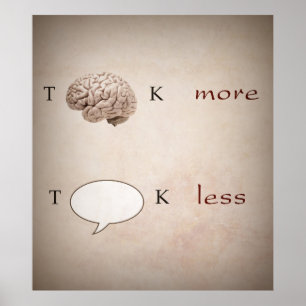 Funny Think more Talk Weniger Poster