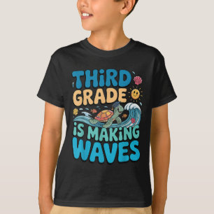 Funny Third Grade Making Waves Beach Lehrer zurück T-Shirt