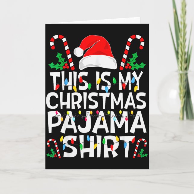 Funny This Is My Christmas Pajama Sweater For Chri Karte (Vorderseite)