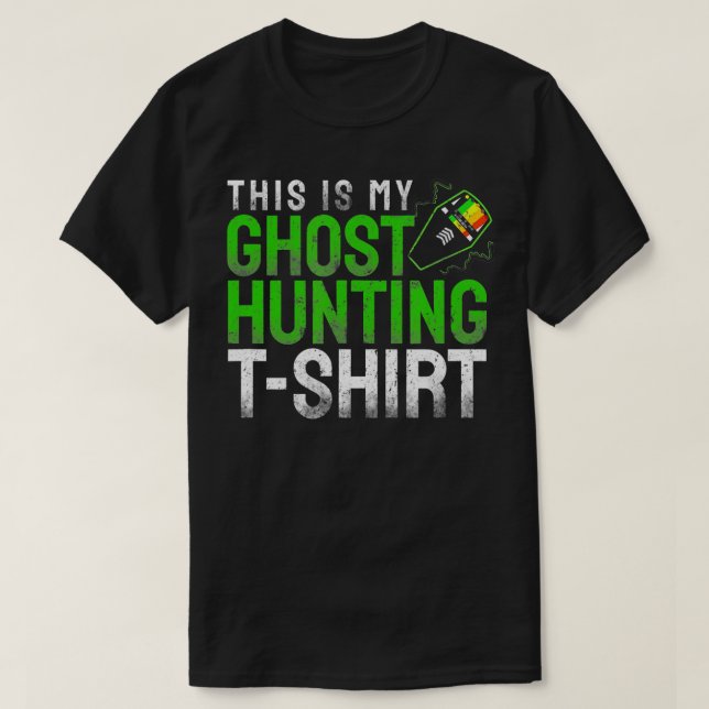 Funny This Is My Ghost Hunting  EMF Reader  T-Shirt (Design vorne)