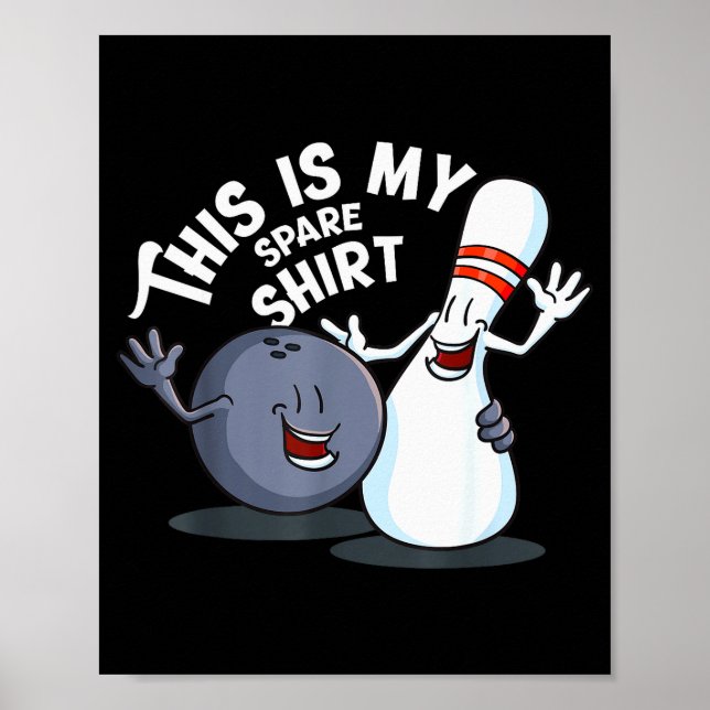 Funny This Is My Spare Bowling Game Gift For Men W Poster (Vorne)