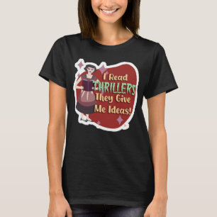 Funny Thriller Reader Retro Snarky Hausfrau T-Shirt