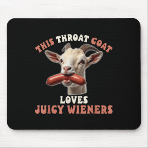 Funny Throat Ziege Schwalben Juicy Dackeln Unpasse Mousepad