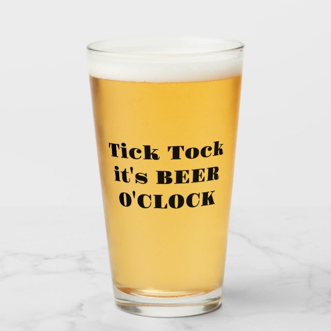 Funny Tick Tock Es ist Bierbraun O'Clock Humorvoll Glas (Vorne (Gefüllt))