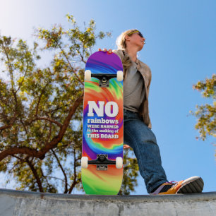 Funny TieDye No Rainbows wurden gequält ... Skateboard