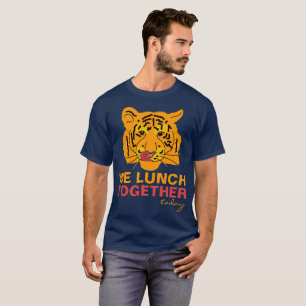 Funny Tiger Lunch Einzigartiges, individuell anpas T-Shirt