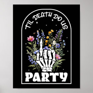 Funny Til' Death Do Uns Junggeselinnen-Abschied Br Poster