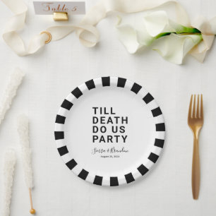 Funny Till Death Do us Party Hochzeit oder Verlobu Pappteller