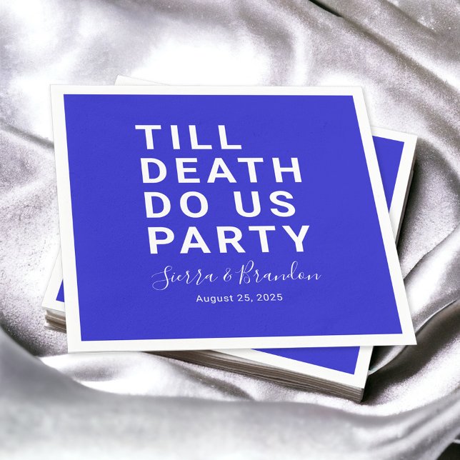 Funny Till Death Do us Party Hochzeit oder Verlobu Serviette (Von Creator hochgeladen)