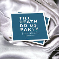 Funny Till Death Do us Party Hochzeit oder Verlobu