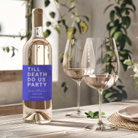Funny Till Death Do us Party Hochzeit oder Verlobu