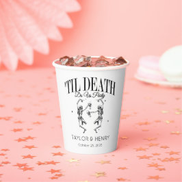 Funny Till Death Do us Party Hochzeitspapier Cups Pappbecher