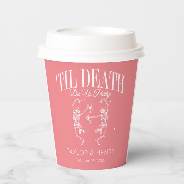 Funny Till Death Do us Party Hochzeitspapier Cups Pappbecher (Vorderseite)