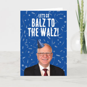 Funny Tim Walz Geburtstag - Balz zum Walz Karte