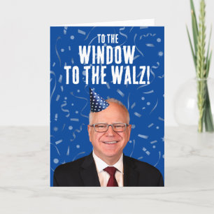 Funny Tim Walz Geburtstag Zum Fenster zum Walz Karte