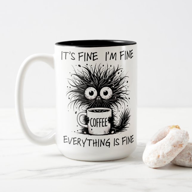 Funny Tired Coffee Monster Everything Fine Zweifarbige Tasse (Mit Donut)