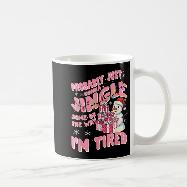 Funny Tired Holiday Quote Cute Festive Nk Humor  Kaffeetasse (Rechts)