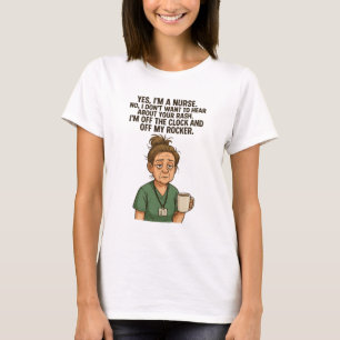 Funny Tired Nurse Collection T - Shirt