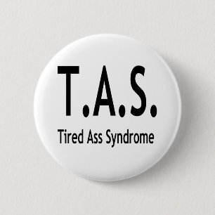 Funny Tired Syndrom Typografie Button