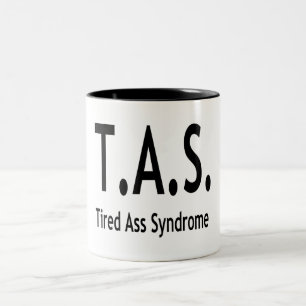 Funny Tired Syndrom Typografie Zweifarbige Tasse