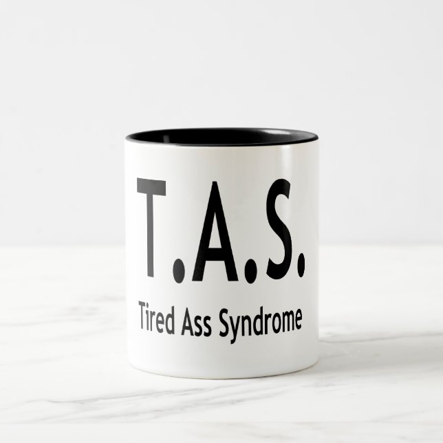Funny Tired Syndrom Typografie Zweifarbige Tasse (Mittel)