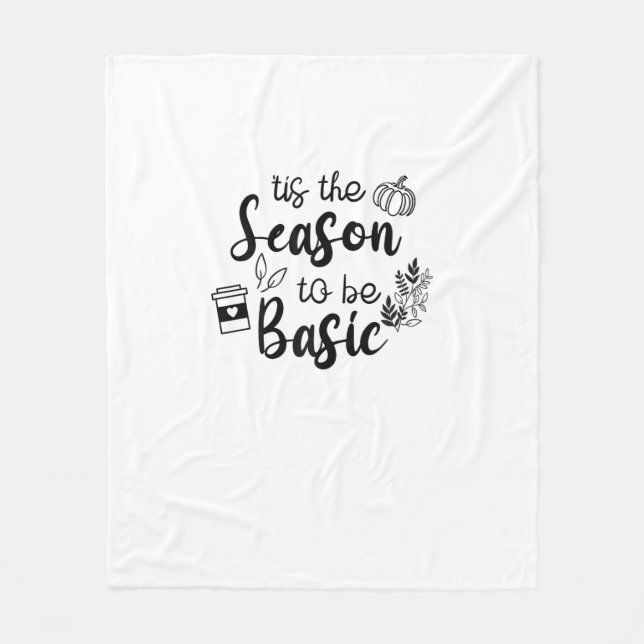 Funny Tis The Season To Basic Fall Pumpkin Spice Fleecedecke (Vorderseite)