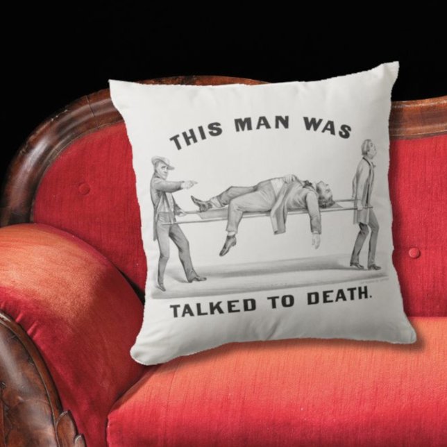 Funny "To Death" Vintag Art Introvertiert Joke Kissen (A funny conversation piece!)
